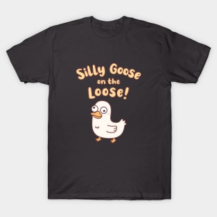 Cute Goose Silly Goose On The Loose Funny T-Shirt